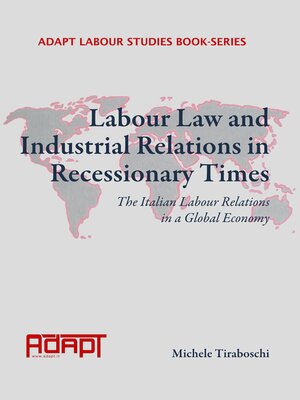 cover image of Labour Law and Industrial Relations in Recessionary Times